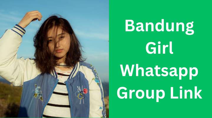 Bandung Girl Whatsapp Group Link
